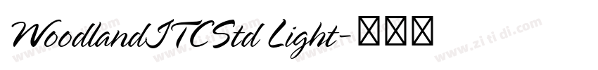 WoodlandITCStd Light字体转换